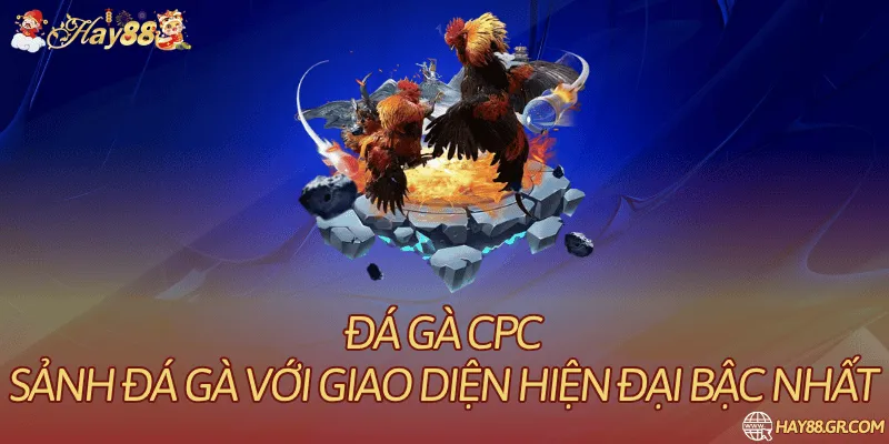 Đá gà CPC